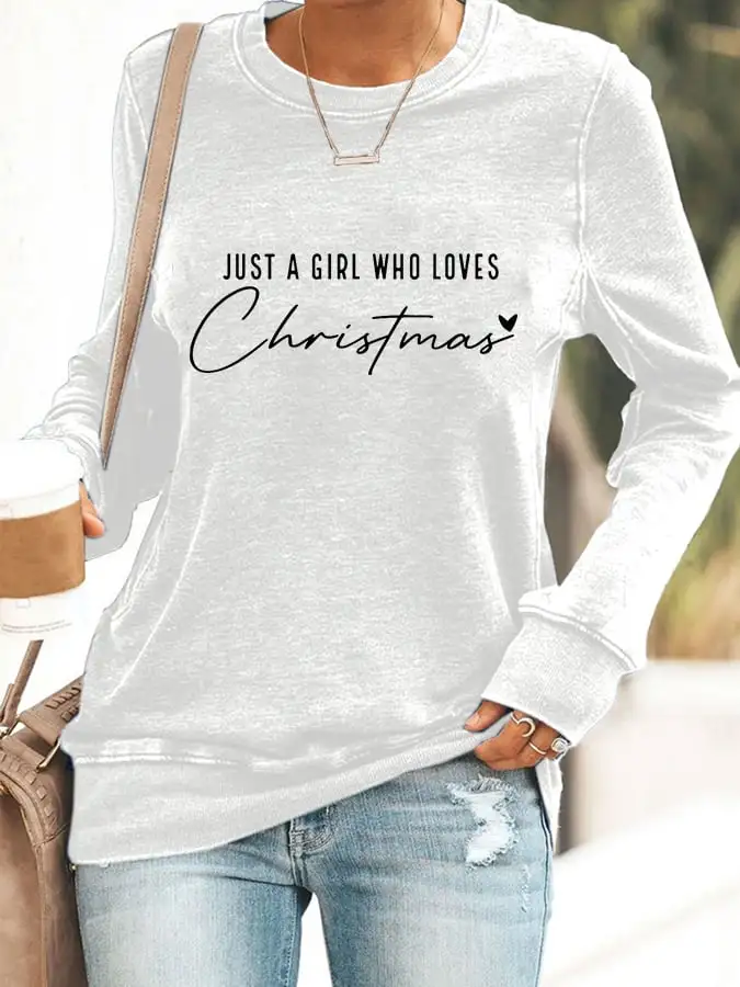 Women's Just A Girl Who Loves Christmas Sweatshirt