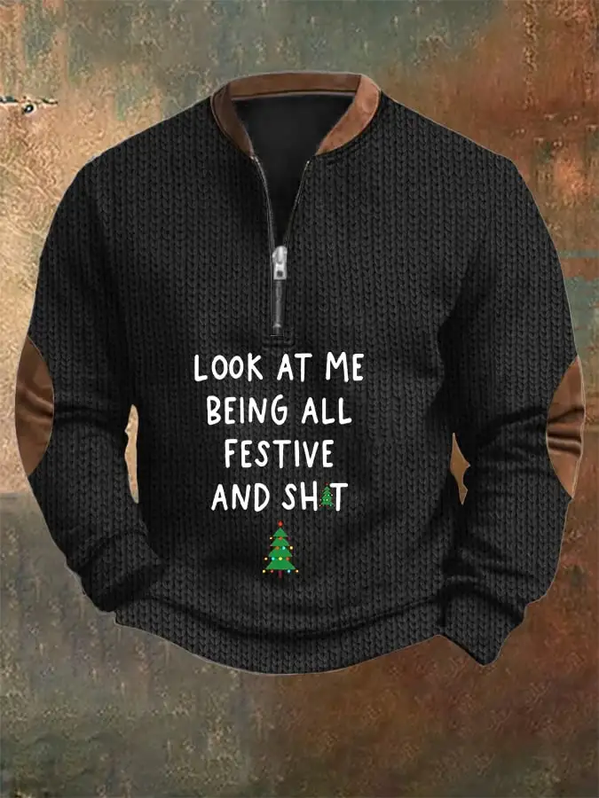 Men's  Look At Me Being All Festive Christmas Print Zip-Up Sweatshirt