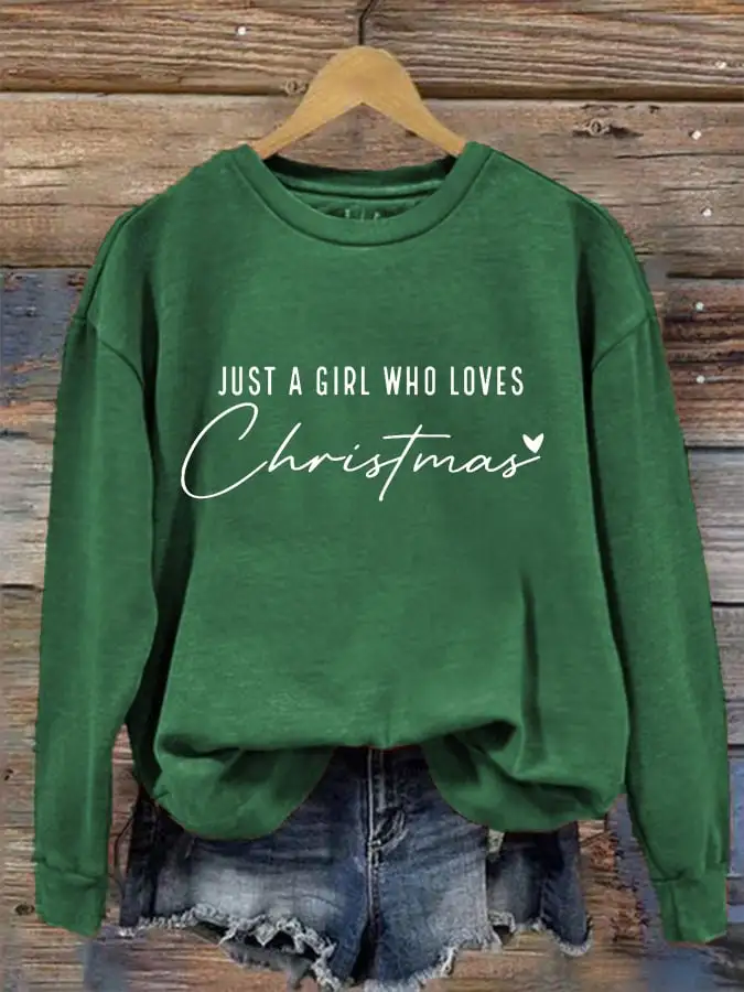 Women's Just A Girl Who Loves Christmas Sweatshirt