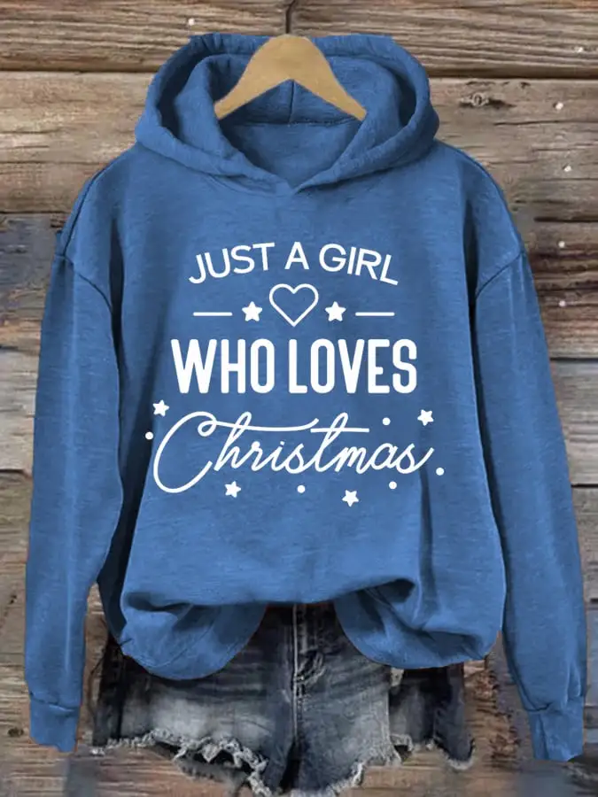 Women's Just A Girl Who Loves Christmas Hoodie