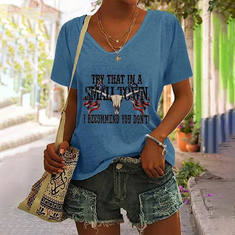 Try That In A Small Town American Flag Print Casual T-Shirt