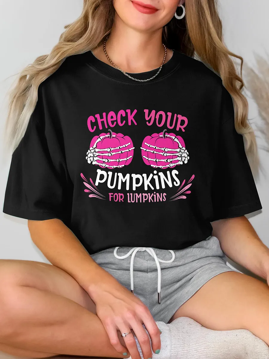 Check Your PumpkinS T-Shirt