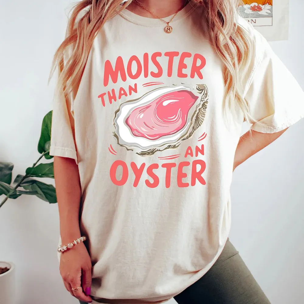 Moister Than An Oyster Shirt Retro Funny Graphic Tee Unique Humor T-Shirt Cool Gift Idea Trendy Casual Wear, Fun Apparel Tshirt