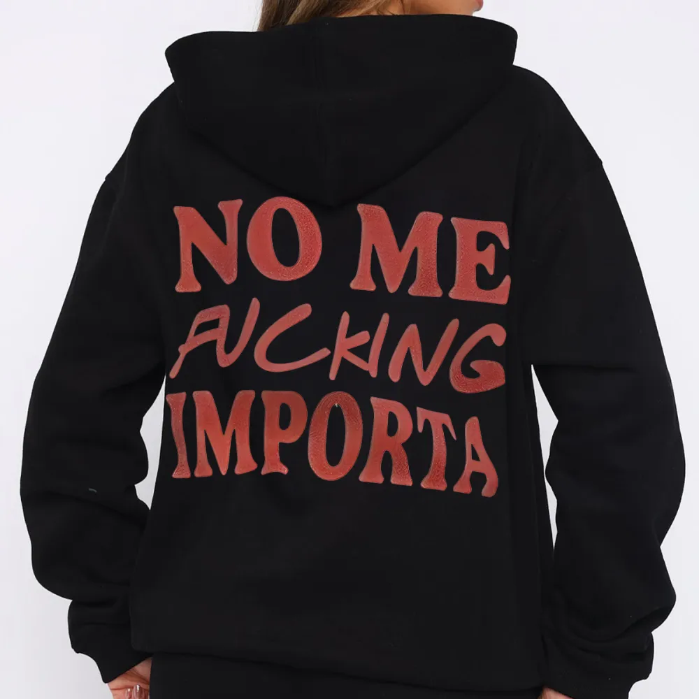 NO ME FUCKING IMPORTA DESIGNED PATTERN PRINTED HOODIE