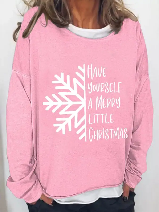 Women's Have Yourself A Merry Little Christmas Print Casual Sweatshirt