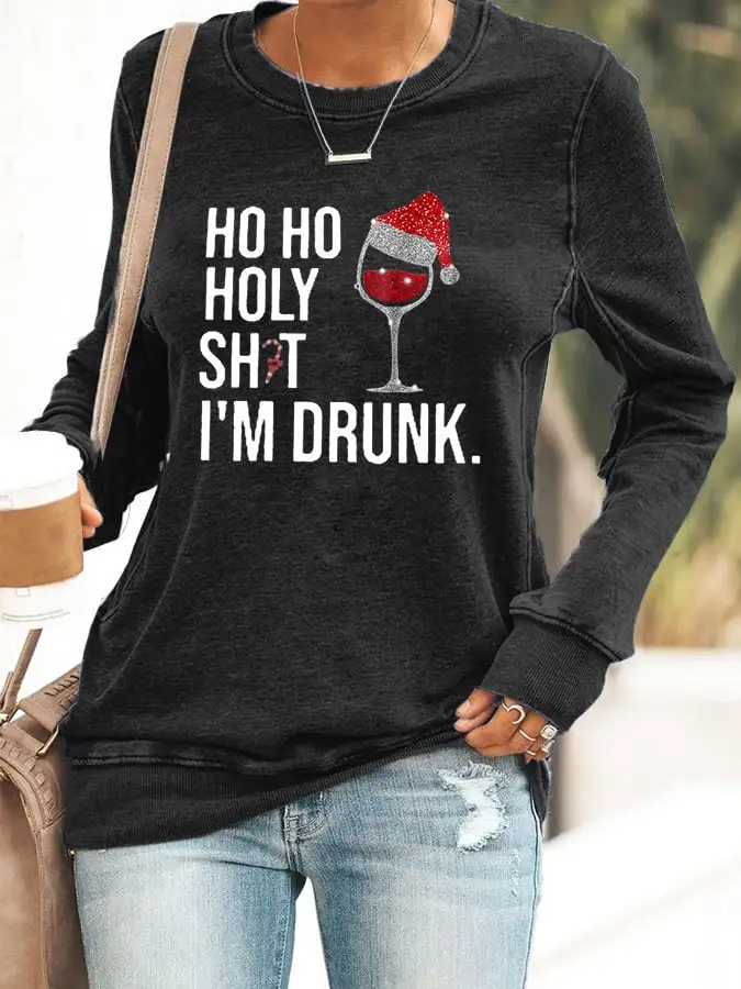 Women's Ho Ho Holy Shit  I'M Drunk Print Casual Sweatshirt