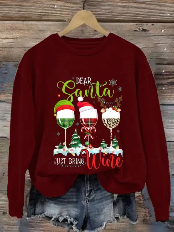 Women's Dear Santa Just Bring Wine Print Casual Sweatshirt