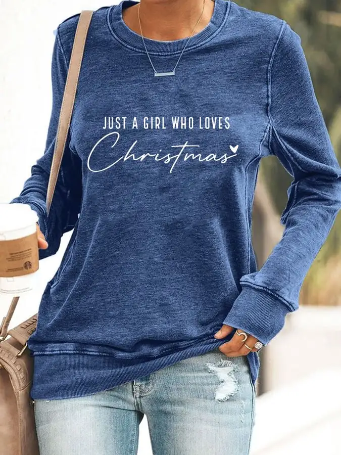 Women's Just A Girl Who Loves Christmas Sweatshirt